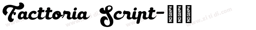 Facttoria Script字体转换